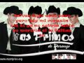 Tal Vez Los Primos De Durango
