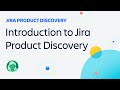 Introduction to Jira Product Discovery | Atlassian