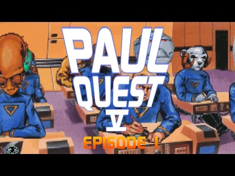 Paul Quest V - Ep01 - Too Cool for School [Space Quest 5 Let's Play]