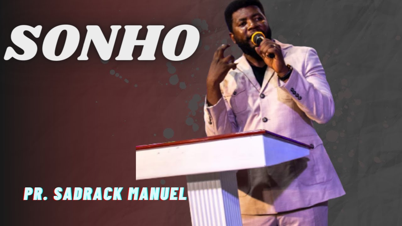 🔴 Pregação Impactante com Pastor Sadrack Manuel Lufuankenda | Tema: Sonho