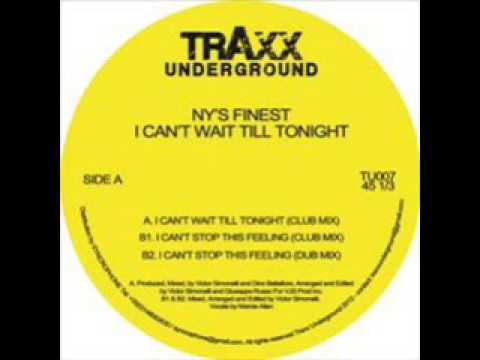 NY's Finest - I Can't Wait Till Tonight (Club Mix)