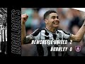 Newcastle United 2 Burnley 0 | Premier League Highlights