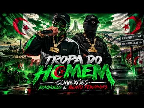 MC BH - TROPA DO HOMEM CONEXÃO RIACHUELO E BENTO FERNANDES
