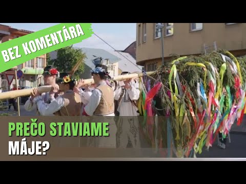 BEZ KOMENTÁRA: Tradičné stavanie mája v Sobranciach