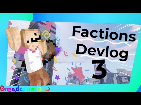 Minecraft Server Devlog 7: Factions Dev Part 3!