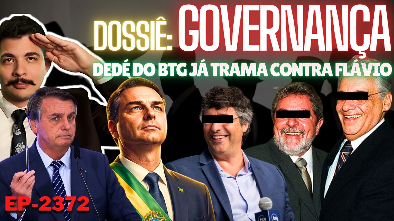 Dossiê: GOVERNANÇA - Dedé do BTG Já TRAMA CONTRA Flávio, Enquanto "ALIADOS" Brincam de Sabotar.