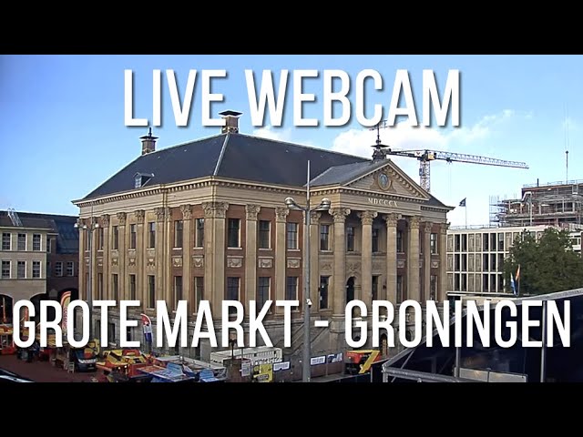 Live Webcam Grote Markt, Groningen