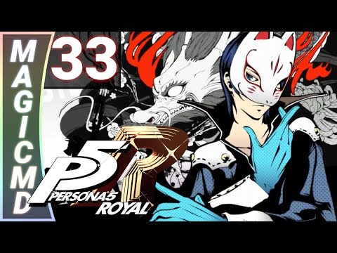 Persona 5 Royal pt. 33