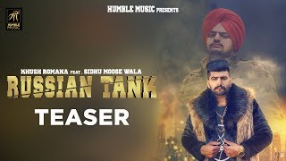 Teaser | Russian Tank | Khush Romana feat. Sidhu Moose Wala | Rel. on 30th Sept  | Humble Music