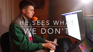 He Sees What We Don&#39;t (COVER) - 11th Hour