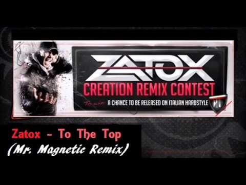 Zatox - To The Top (Mr. Magnetic Remix)