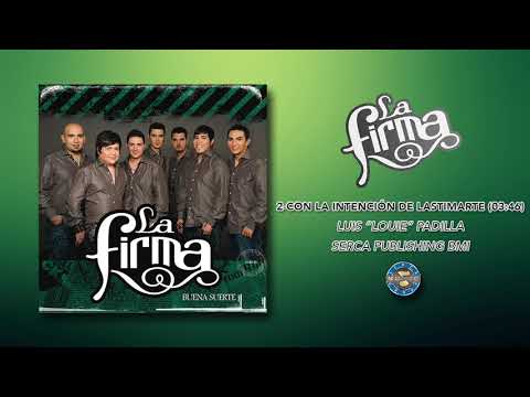 La Firma - Con La Intención de Lastimarme ( Audio Oficial )