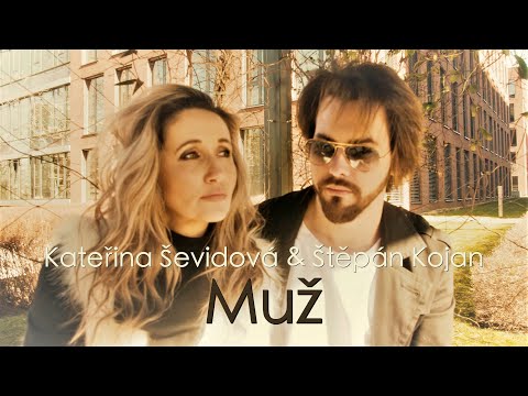 Kateřina Ševidová & Štěpán Kojan - Muž