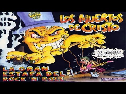 Los Muertos de Cristo - La Gran Estafa del Rock'n'Roll (Videoclip)