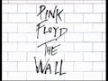 Pink Floyd - Another Brick in the Wall parts 1, 2, 3 (goodbye cruel world)