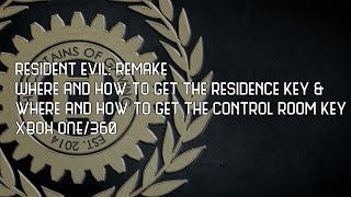Resident Evil Remake: Where To Get The Residence And Control Room Keys XBOX 360/ XBOX ONE
