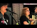Indigo Girls - "Making Promises" (Live at WFUV)