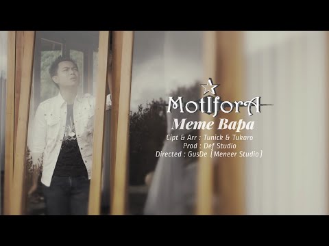 MOTIFORA - MEME BAPA (OFFICIAL VIDEO)