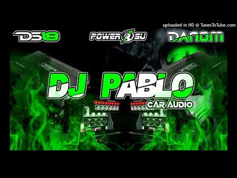 Deja De Hablar De Mi Dbt DJ PABLO CAR AUDIO_320kbps