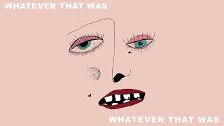 SOS - Whatever That Was (Official Audio)