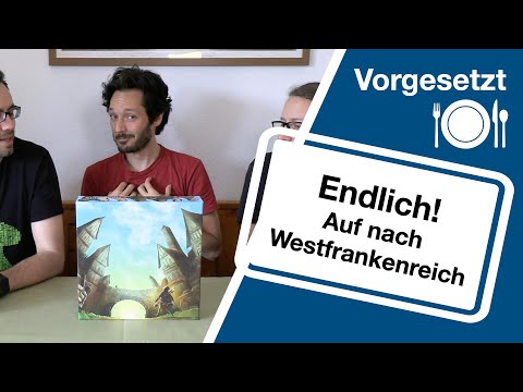 #Vorgesetzt - Architekten des Westfrankenreichs (Schwerkraft 2018) | Endlich auch gespielt!