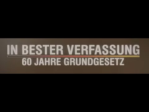 In bester Verfassung. 60 Jahre Grundgesetz (ZDF - 2009)