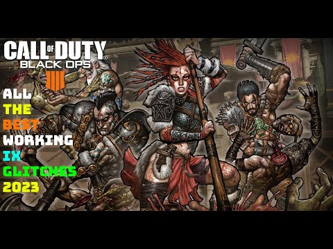 BO4 Zombies: All The Best Working IX Glitches 2023