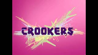 Crookers - Jump Up Ft. Major Lazer, Leftside &amp; Supahype