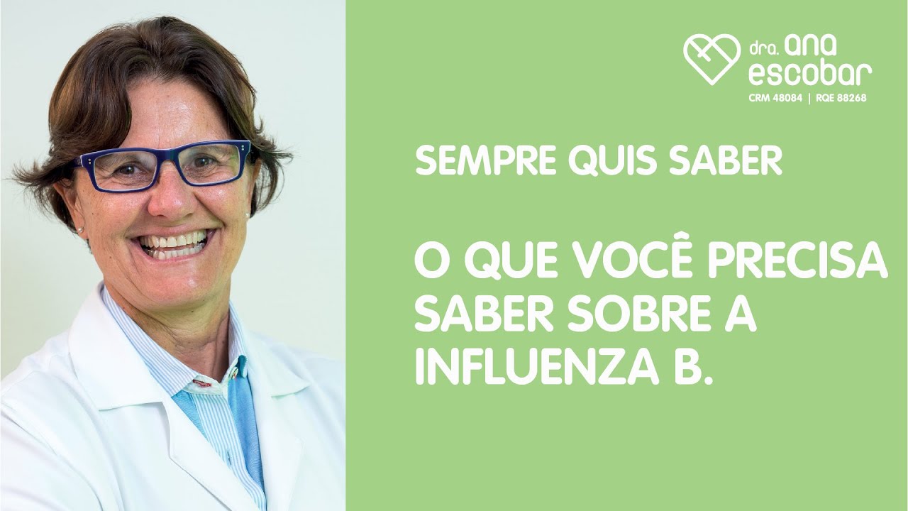 O que você precisa saber sobre a Influenza B.