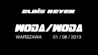 ELBIS REVER - WODA  WODA