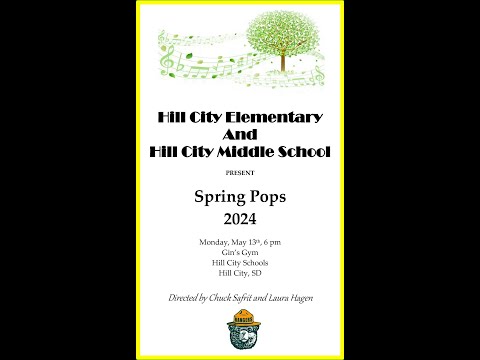 Hill City Elementary And Hill City Middle School: PRESENT Spring Pops 2024