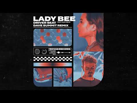 Lady Bee feat. Cara Melín - Driver Seat (Dave Summit Remix)
