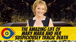 The Amazing Life Of Mary Mara And Her Suspiciously Tragic Death | YouWannaWatch