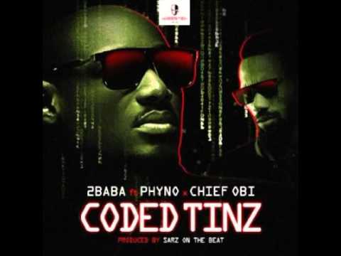 2Baba Ft. Phyno & Chief Obi – Coded Tinz (Official Video)
