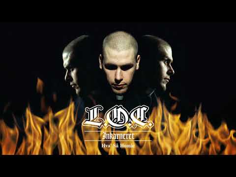 L.O.C. - Hva' så Homie (Officiel audio)