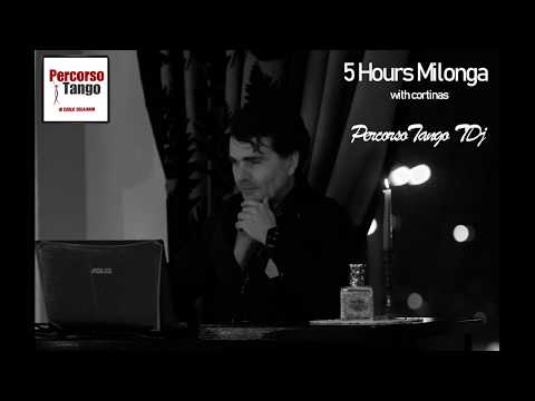 5 Hours Milonga (with cortinas) by PercorsoTango TDj