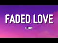 Leony Faded Love Lyrics