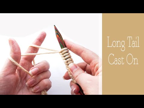 How to CAST ON Stitches in Knitting | Long Tail Cast On Method | Lesson for Beginners