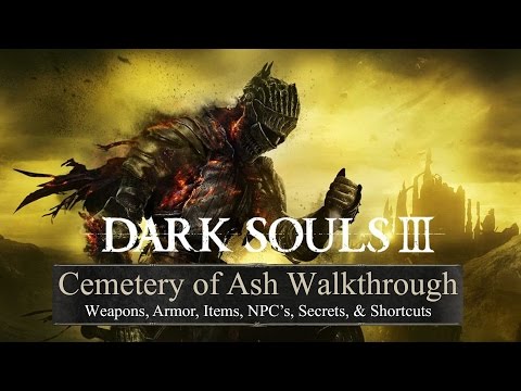 Dark Souls 3 Cemetery of Ash • Firelink Shrine 100% Walkthrough • Items & Secrets
