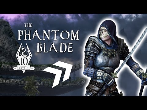 The Phantom Blade [Skyrim Anniversary Edition Necromancer Build]