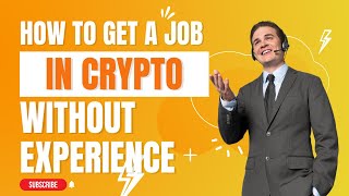 Launch Your Crypto Career in 2021: No Experience Needed!