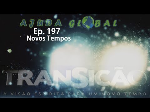 Transição Ep. 197 - Novos Tempos
