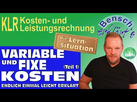 Variable und fixe Kosten (Teil 1): Die Lernsituation