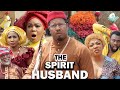 THE SPIRIT HUSBAND {MIKE EZURUONYE & RACHEAL OKONKWO} - 2022 LATEST NIGERIAN NOLLYWOOD MOVIES