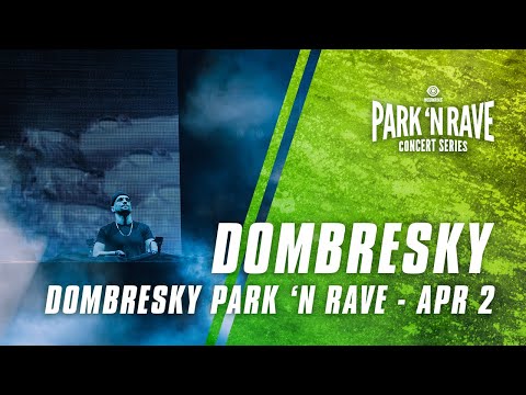 Dombresky for Dombresky Park ‘N Rave Livestream (April 2, 2021)