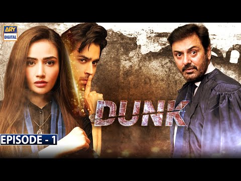 Dunk Episode 1 [Subtitle English] | ARY Digital Drama