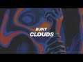 BUNT - CLOUDS (Sub. Español)