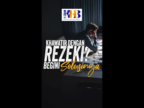 Worried About Your Fortune? Here's the Solution! - Ustadz Khalid Basalamah