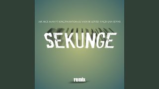 SEKUNGE (feat. King Ph@ntom, Lil Vain, Be Loved, PAGE4 &amp; Jah Sdyne) (Remix)