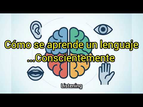 COMO SE APRENDE UN IDIOMA ...CONSCIENTEMENTE